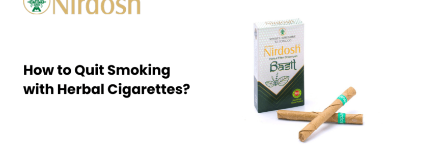 How to Quit Smoking with Herbal Cigarettes?