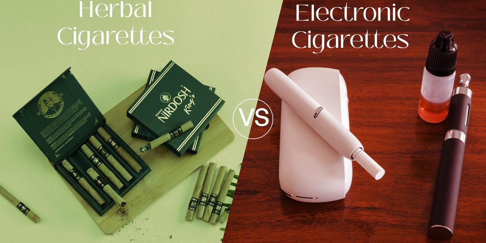 Comparison between herbal cigarette and electronic cigarette