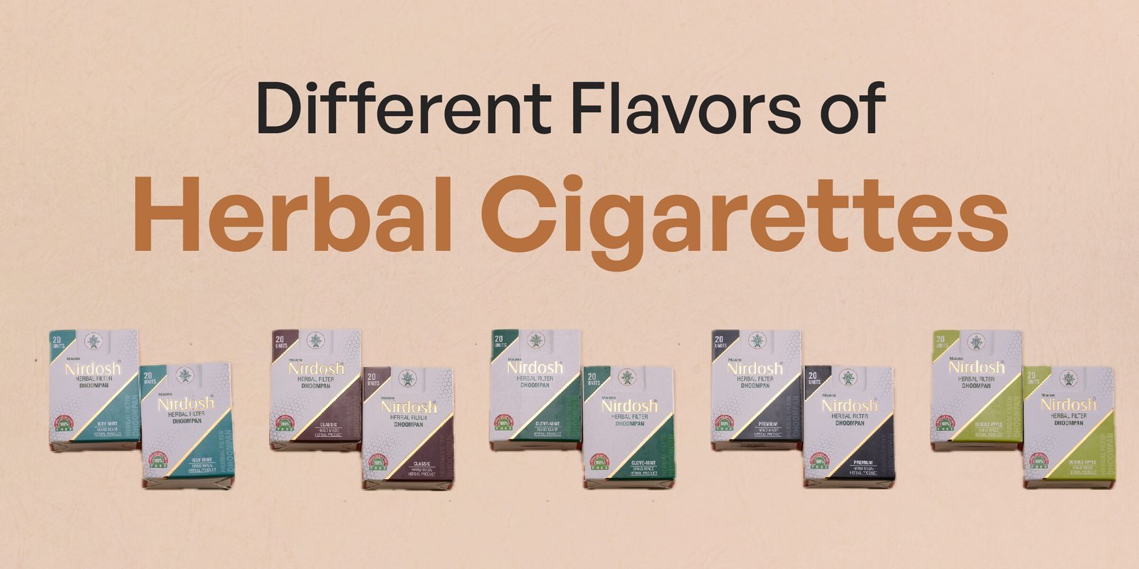 Different Flavors of Herbal Cigarettes