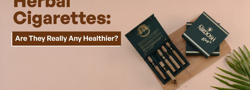 Herbal cigarettes are they really any healthier