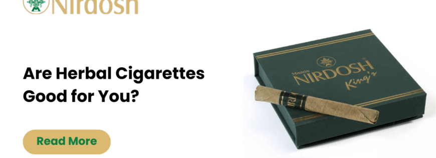 are-herbal-cigarettes-good-for-you