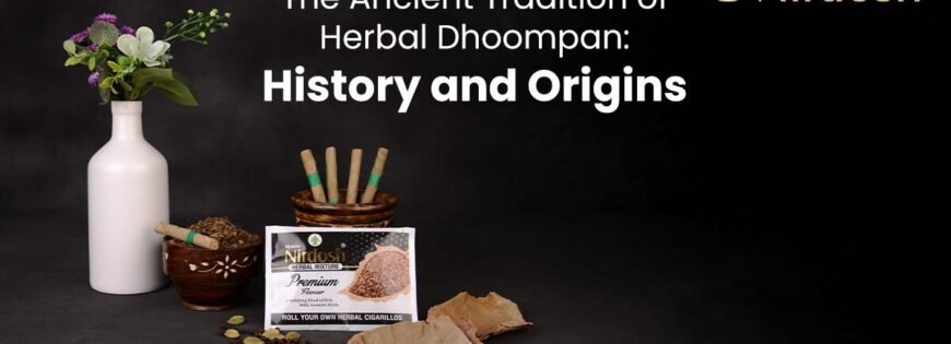 herbal-dhoompan-history-and-origins