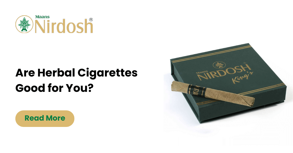 are-herbal-cigarettes-good-for-you-nirdosh-herbal-cigarette